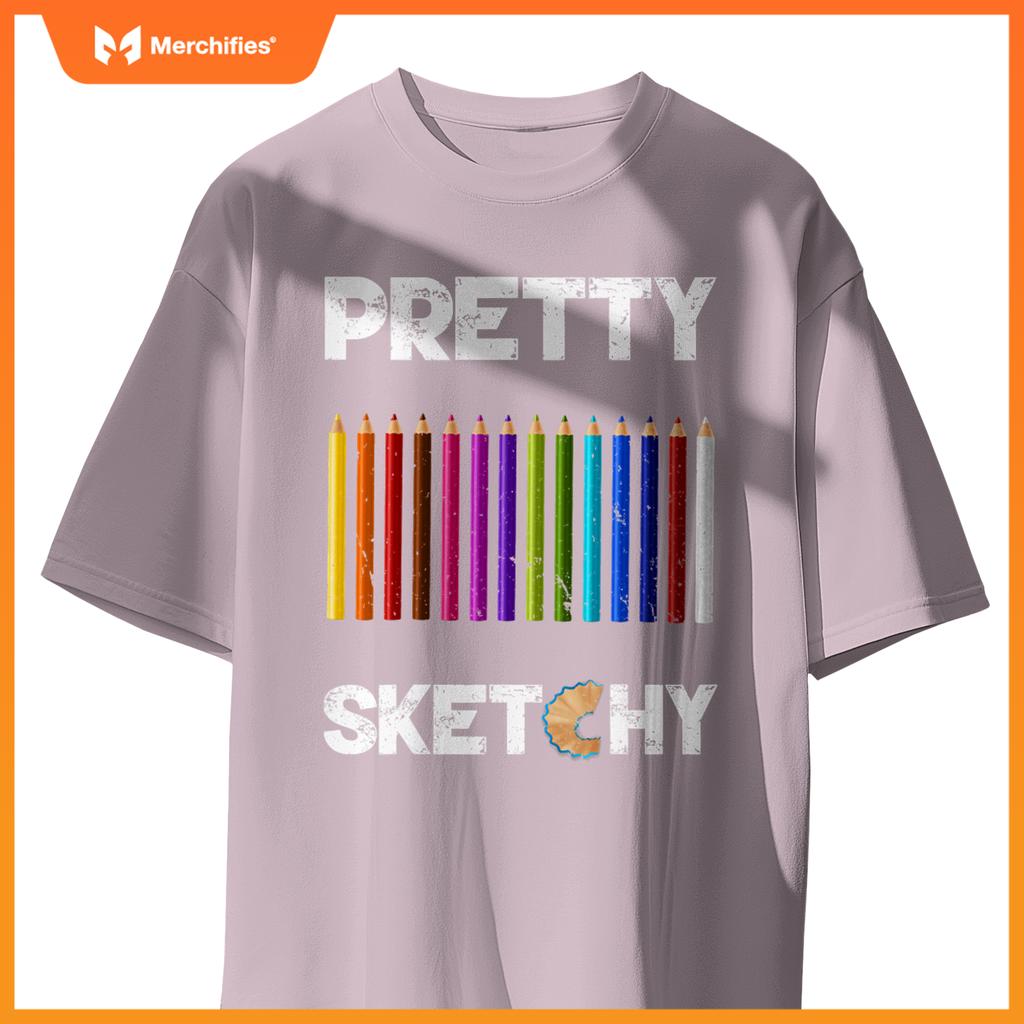 Pretty Sketchy Fun Art Lover Colored Pencils Artists