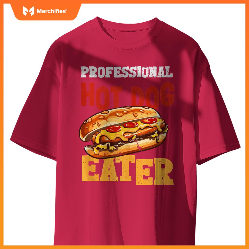 Professtional Hot Dog Eater Funny Hot Dog T-Shirt