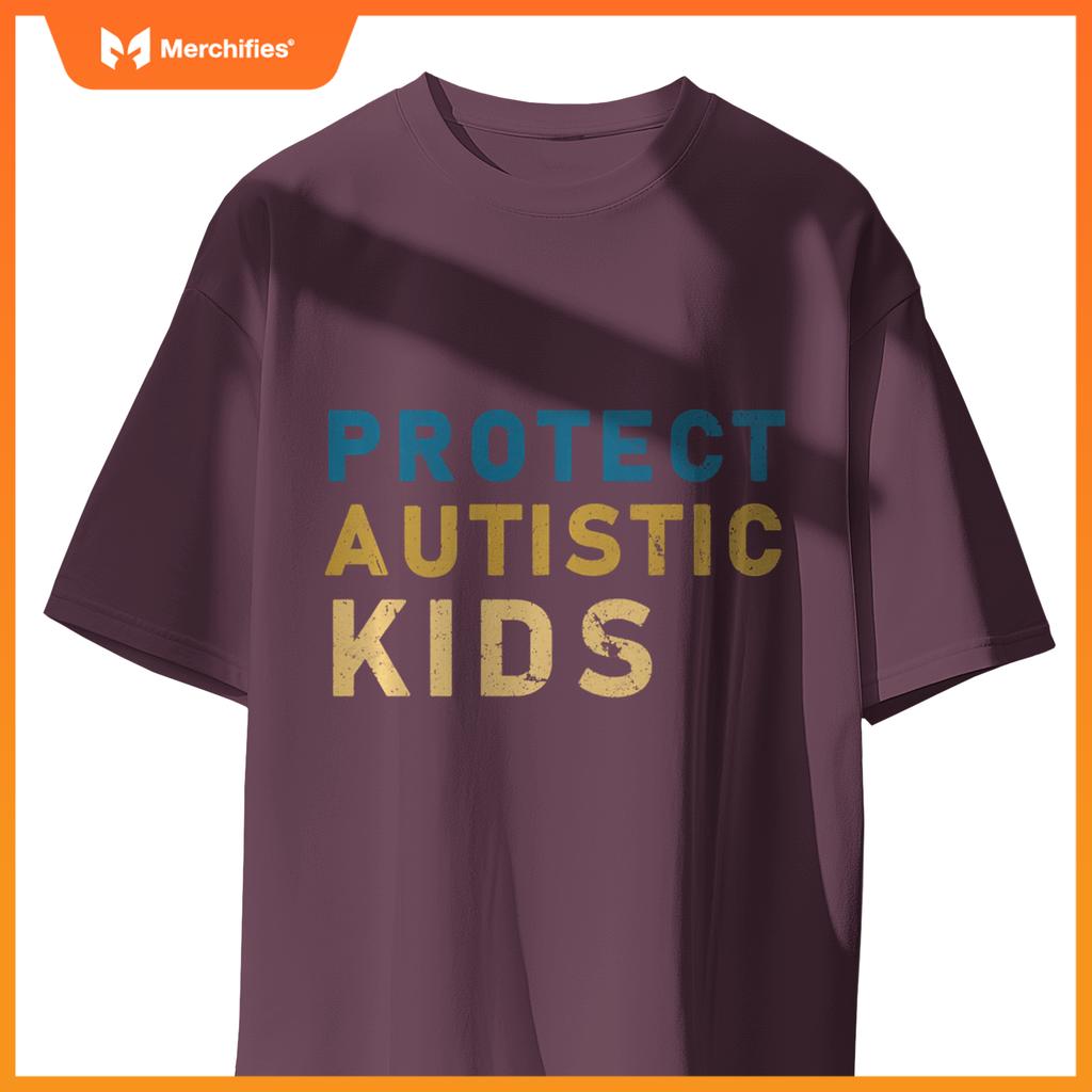 Protect Autistic Autism Mom Teacher Autism Awareness
