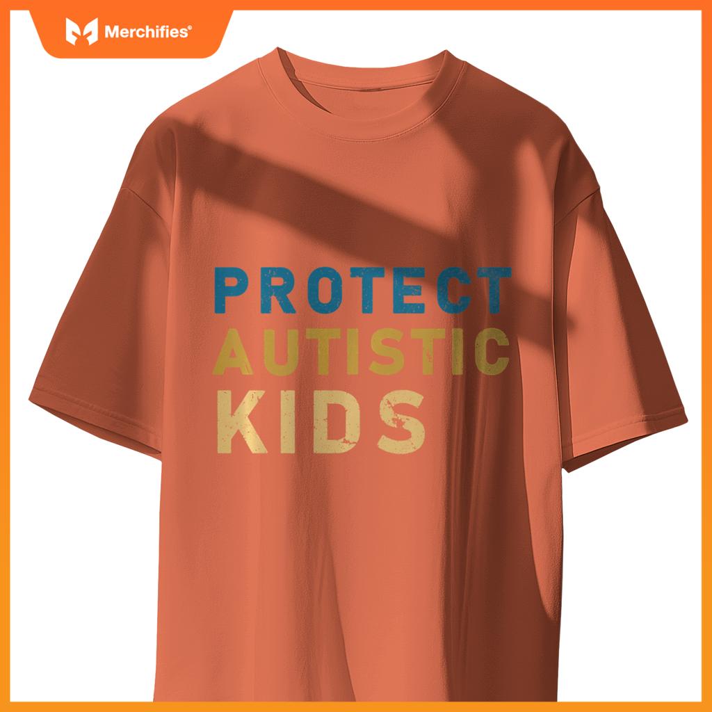 Protect Autistic Autism Mom Teacher Autism Awareness