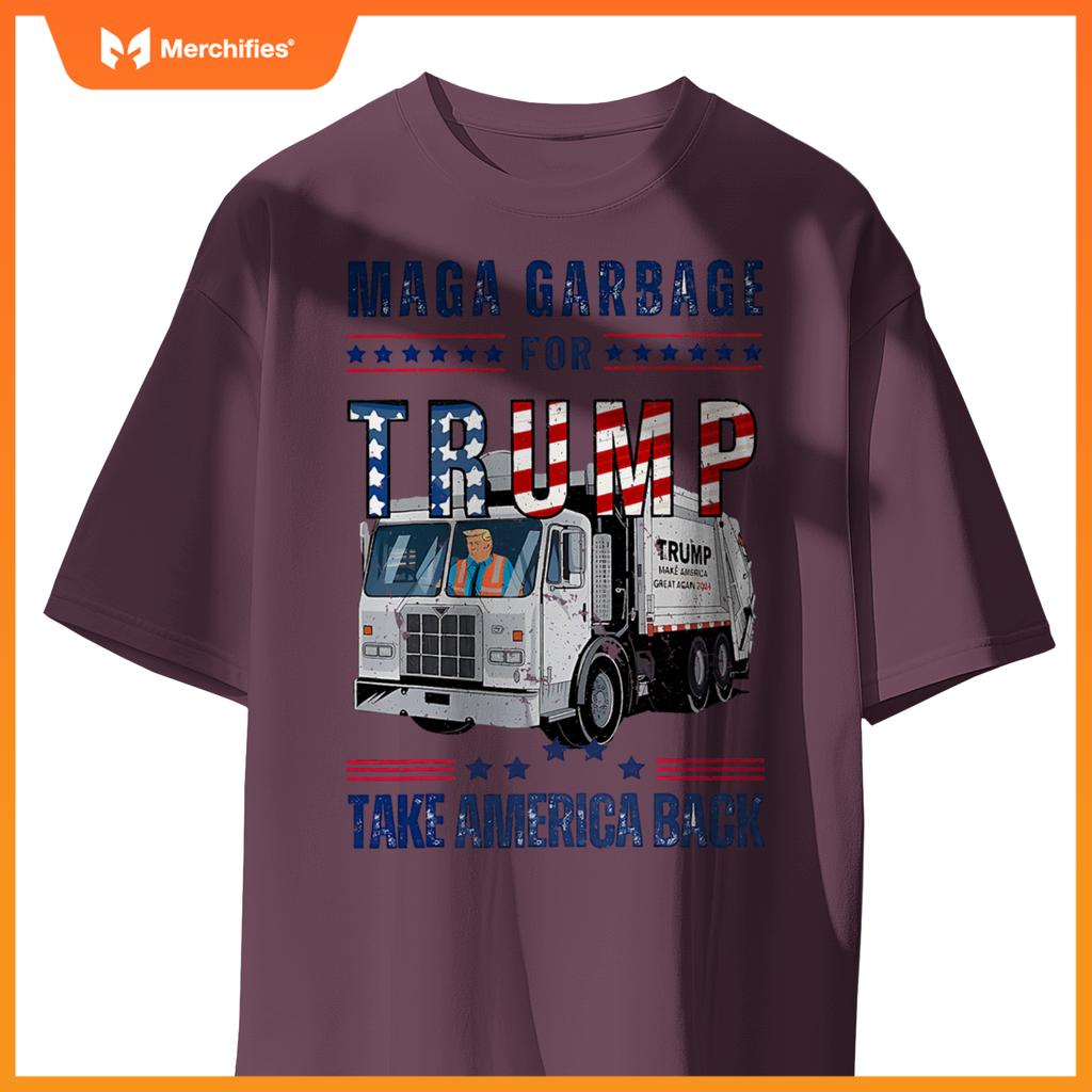 Proud MAGA Garbage Trump Supporter Trump Garbage Truck T-Shirt