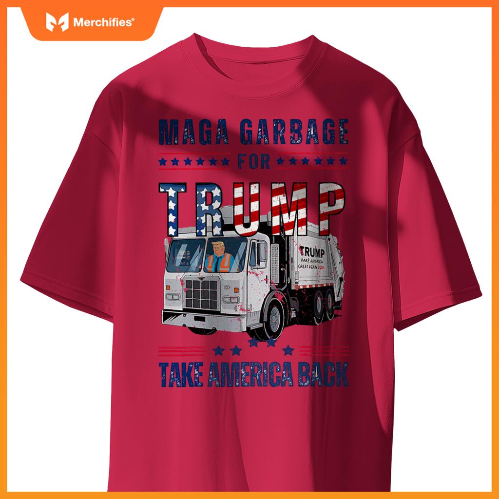 Proud MAGA Garbage Trump Supporter Trump Garbage Truck T-Shirt