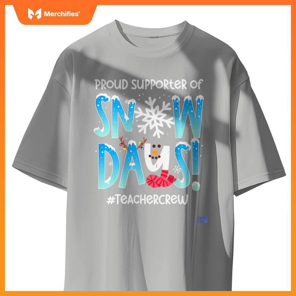 Proud Supporter Of Snow Days Teacher Retro Christmas Holiday