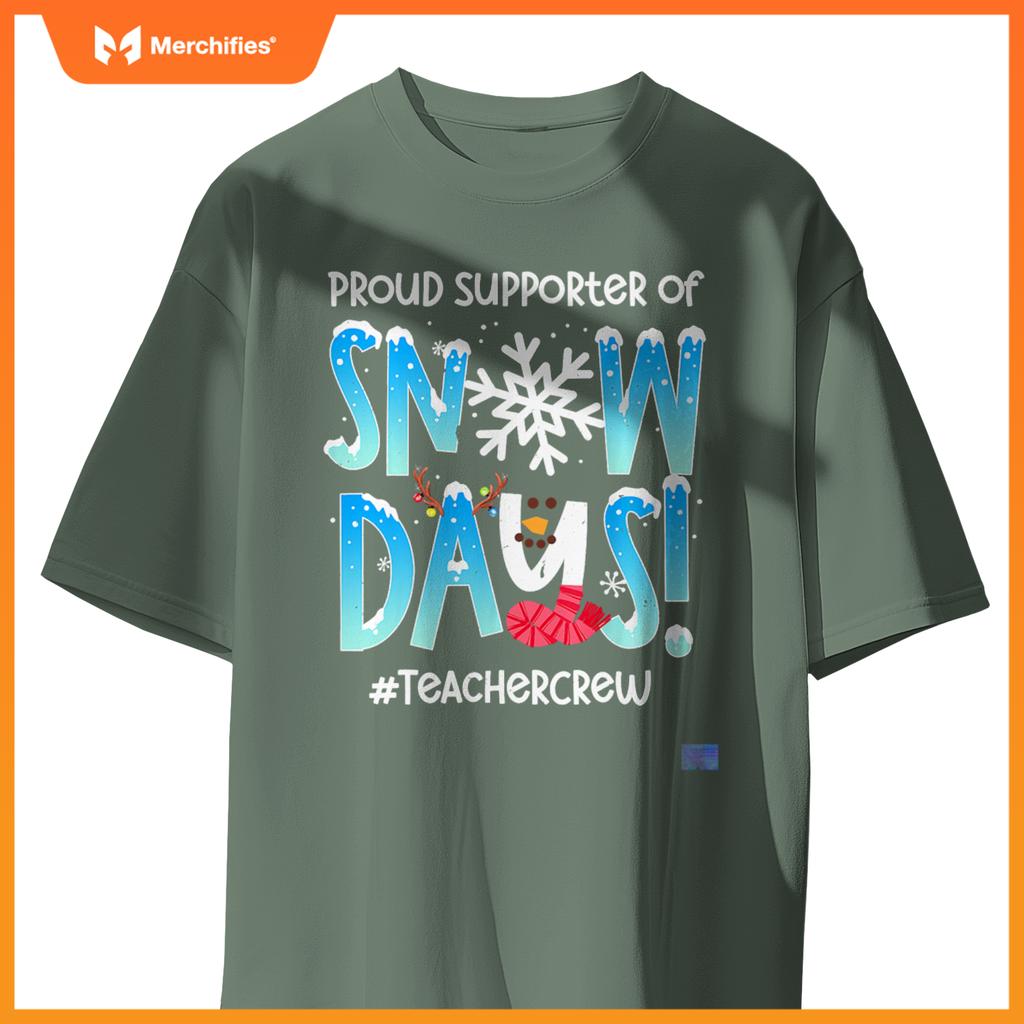 Proud Supporter Of Snow Days Teacher Retro Christmas Holiday