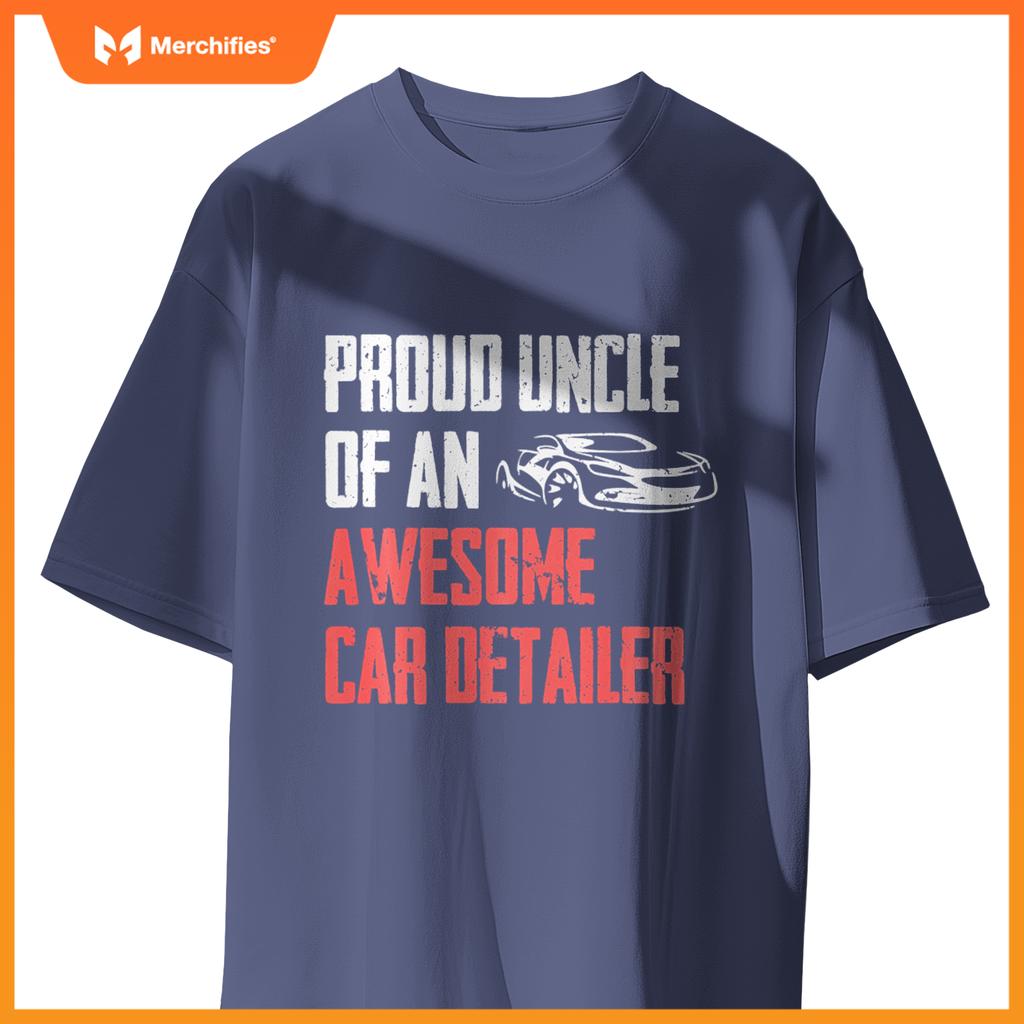 Proud Uncle Of Car Detailer Car Washer Cleaning Graphic T-Shirt
