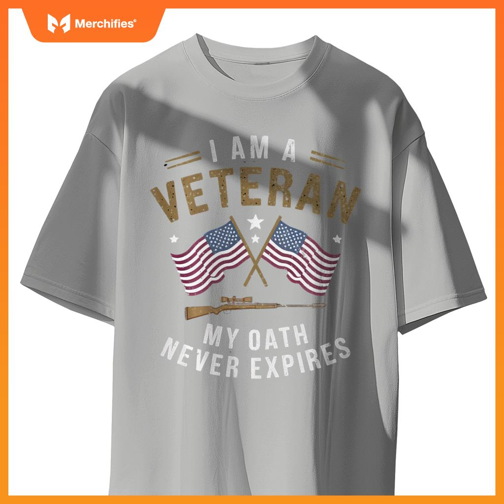 Proud Veteran My Oath Never Expires Patriotic Military T-Shirt