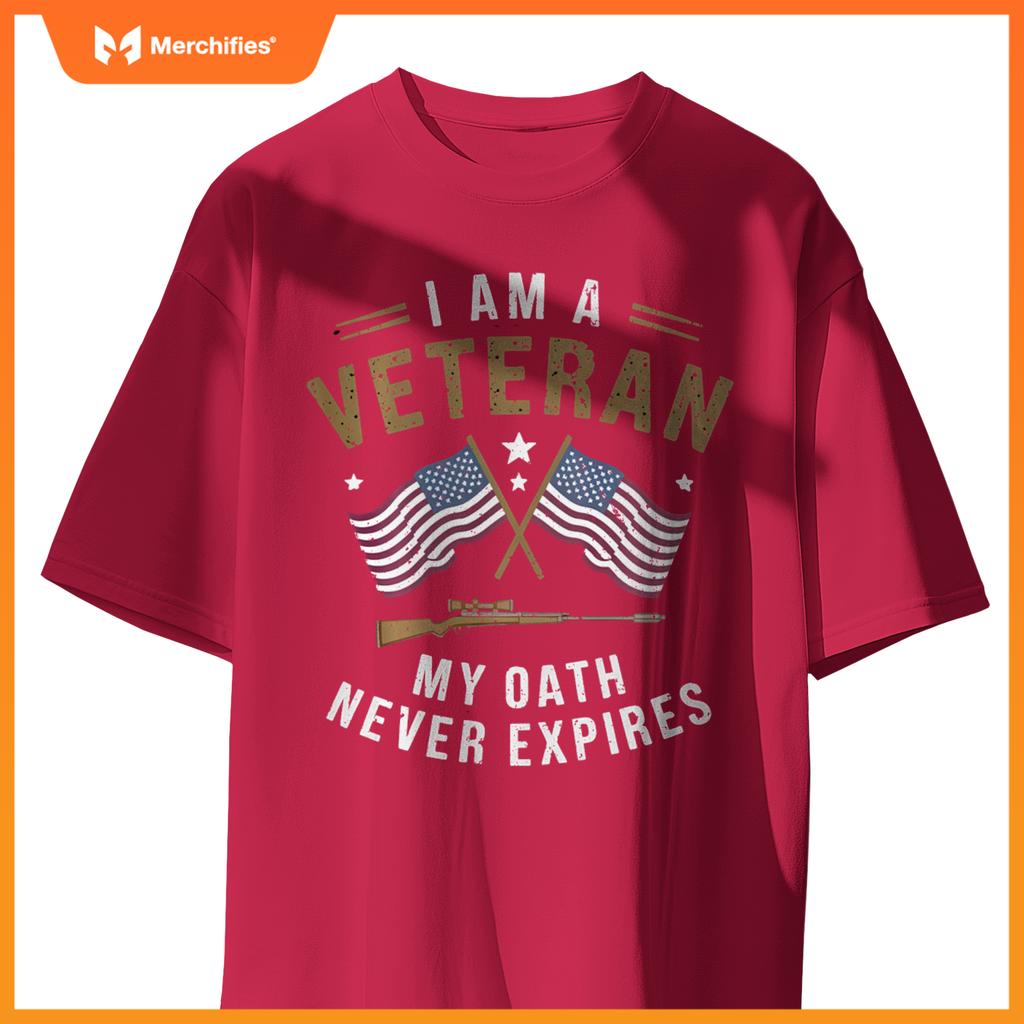 Proud Veteran My Oath Never Expires Patriotic Military T-Shirt