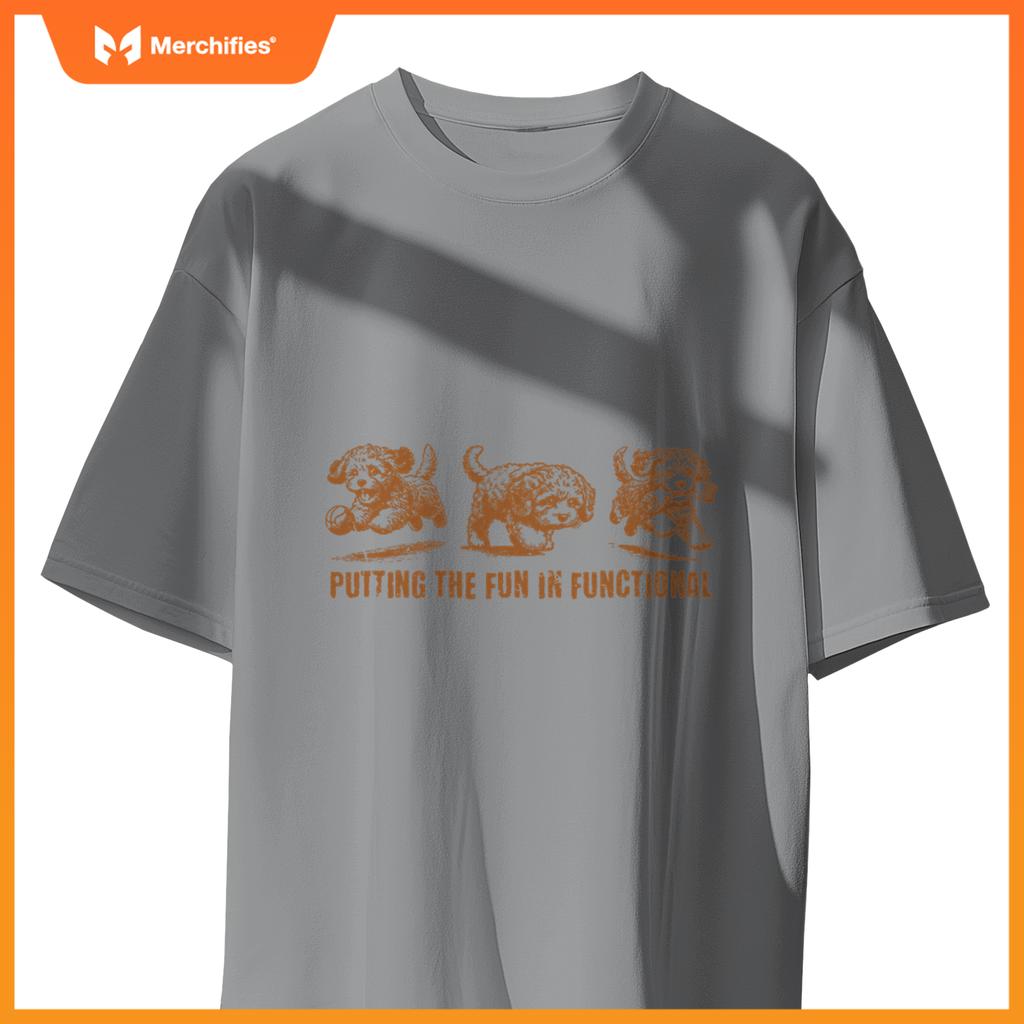 Putting The Fun In Functional Cute Dogs Occupational Therapy T-Shirt