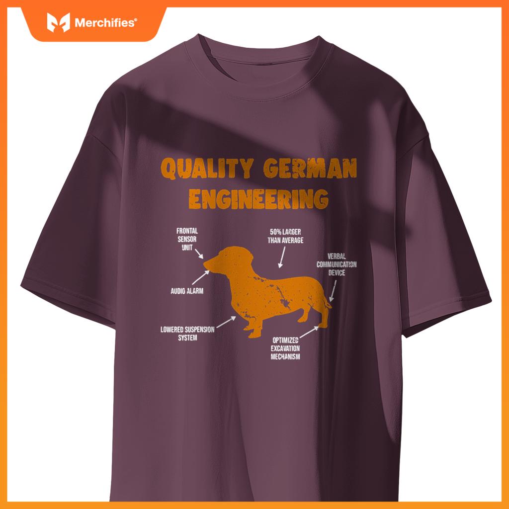 Quality German Engineering Wiener Dachshund Dog Engineering T-Shirt