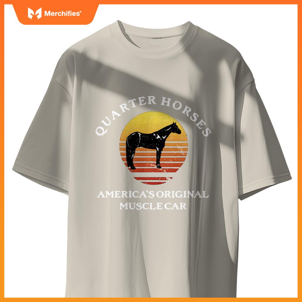 Quarter Horses, Original Muscle Car Quarter Horse Lovers T-Shirt