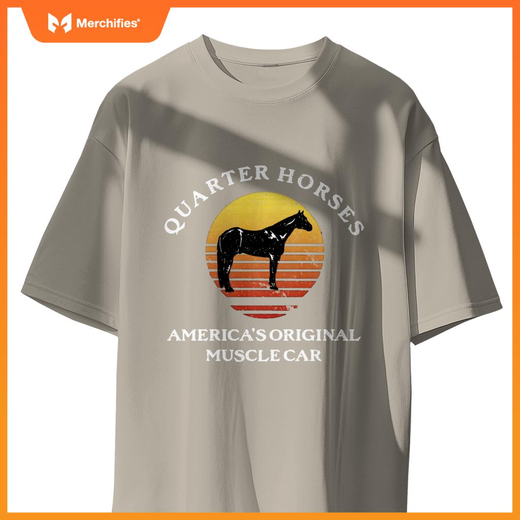 Quarter Horses, Original Muscle Car Quarter Horse Lovers T-Shirt