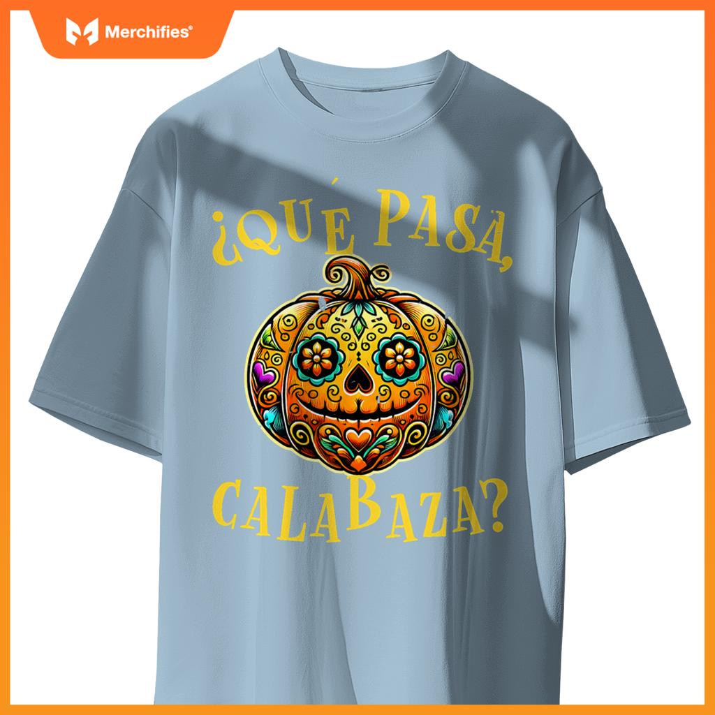 Que pasa calabaza Shirt Spanish Teacher Mexican Halloween