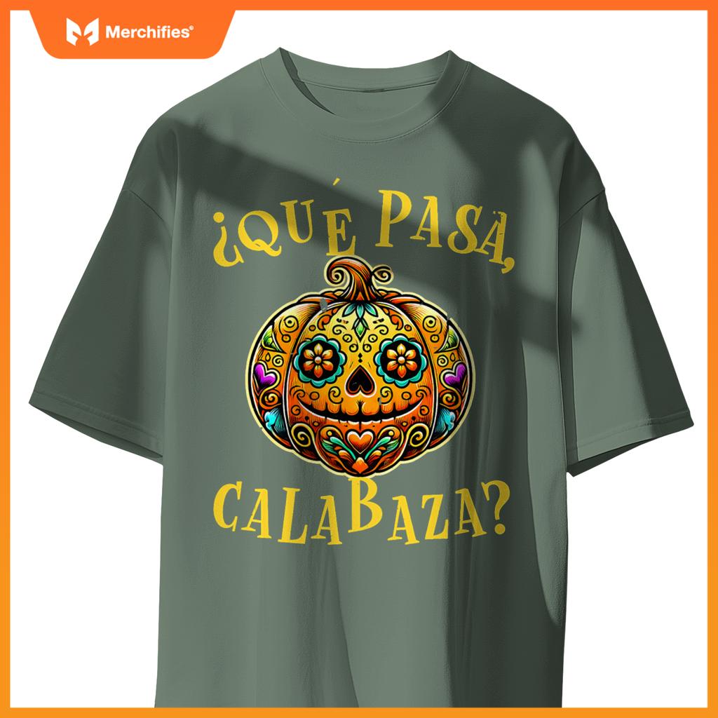Que pasa calabaza Shirt Spanish Teacher Mexican Halloween