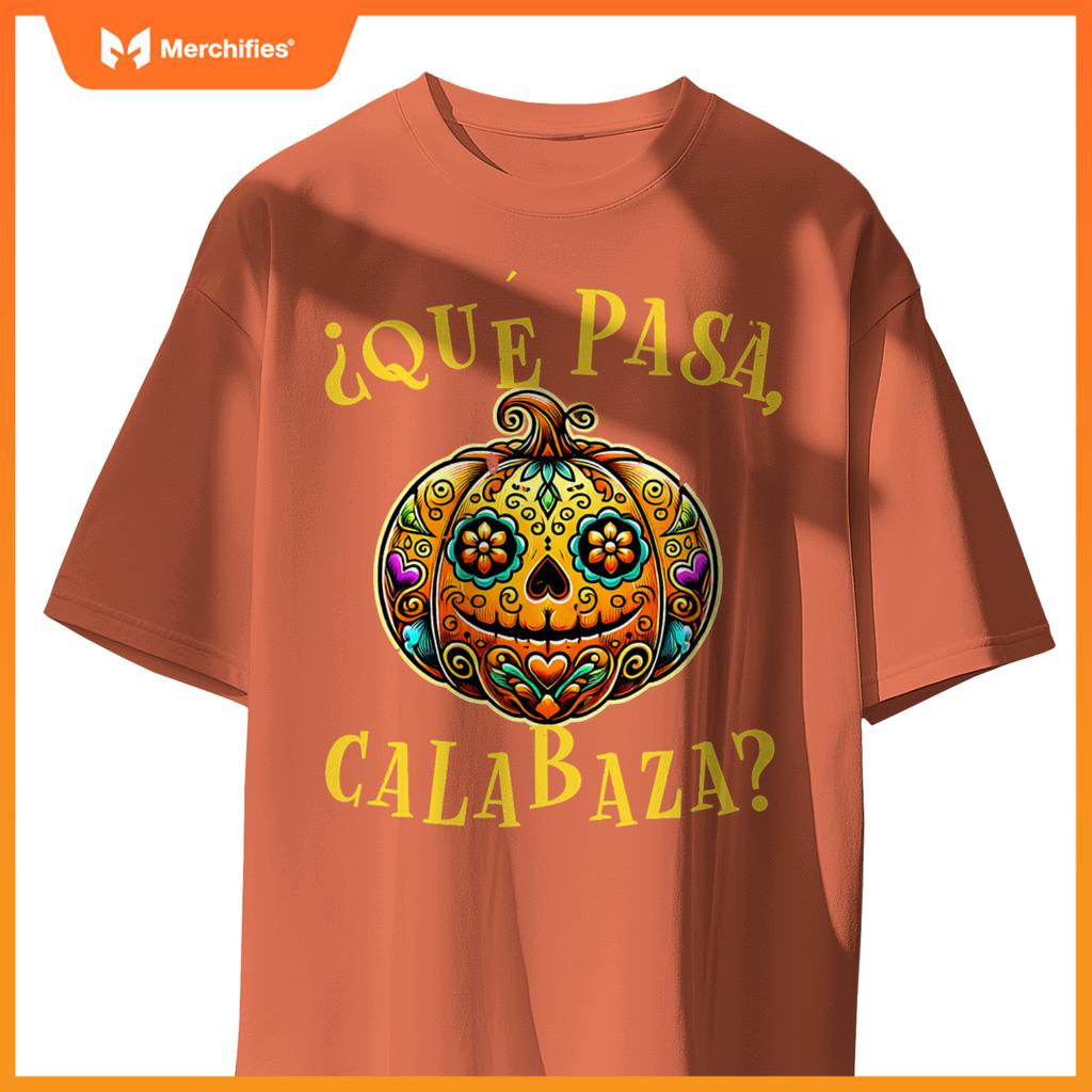 Que pasa calabaza Shirt Spanish Teacher Mexican Halloween