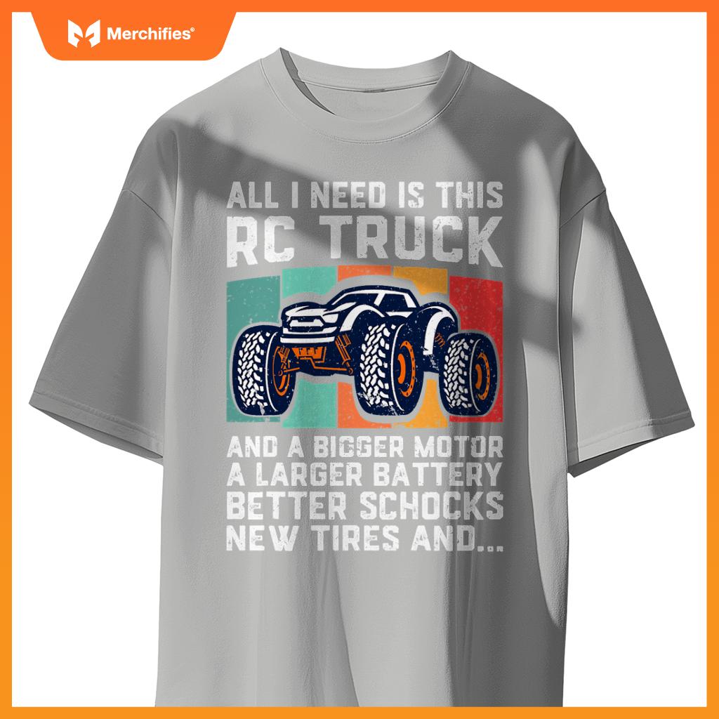 RC Racing RC Truck Lover Funny Radio Controlled RC Car Joke T-Shirt