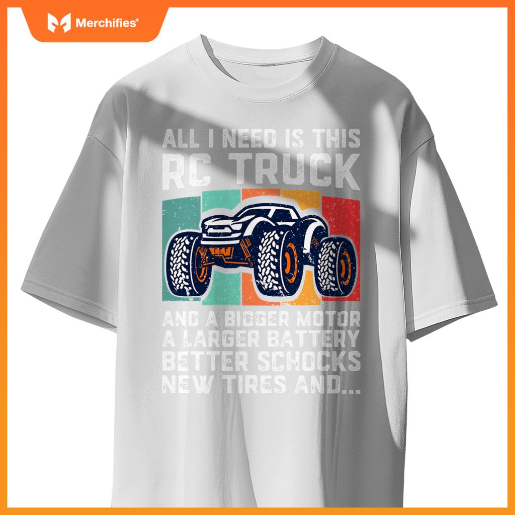 RC Racing RC Truck Lover Funny Radio Controlled RC Car Joke T-Shirt