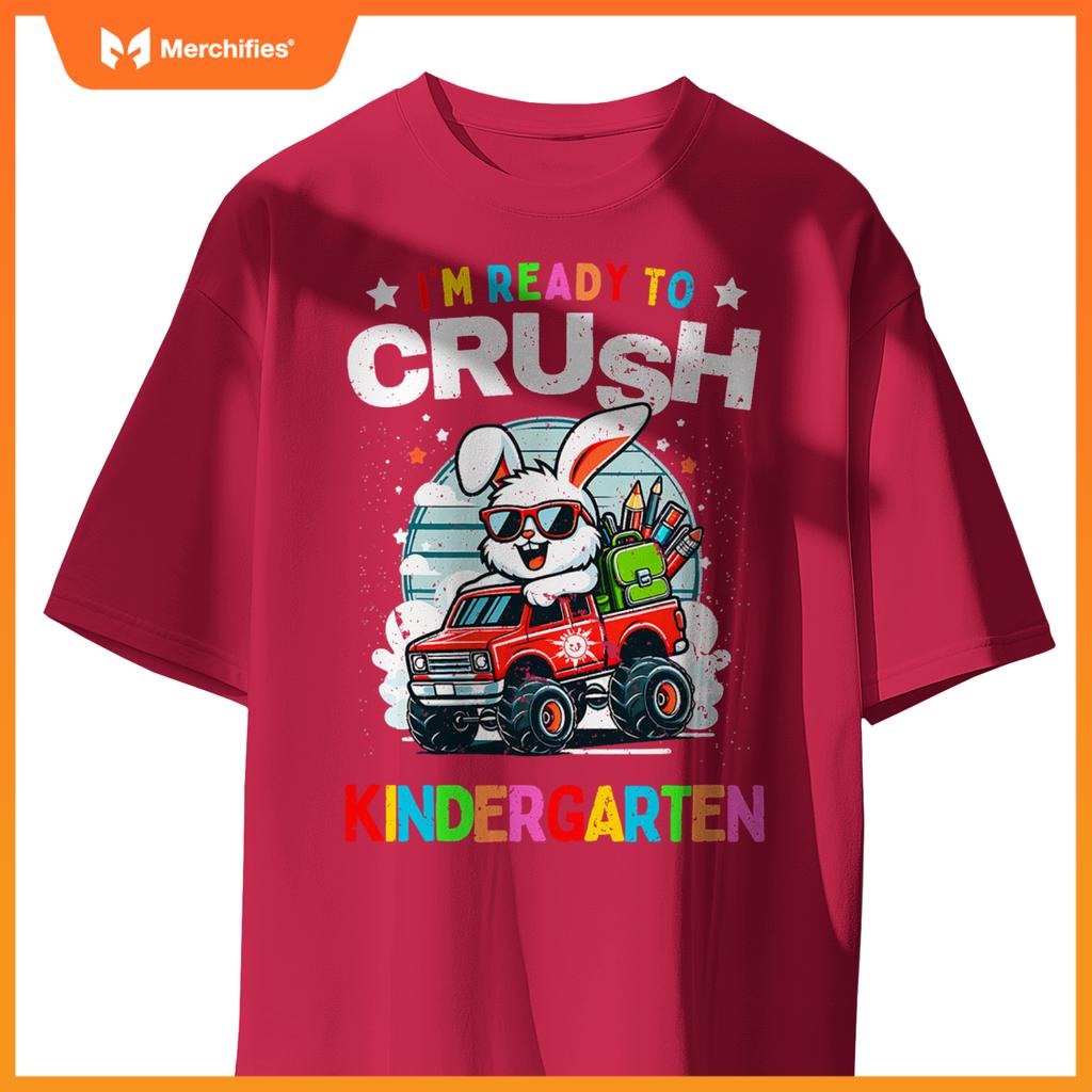 Im Ready To Crush Kindergarten Rabbit Monster Truck T-Shirt
