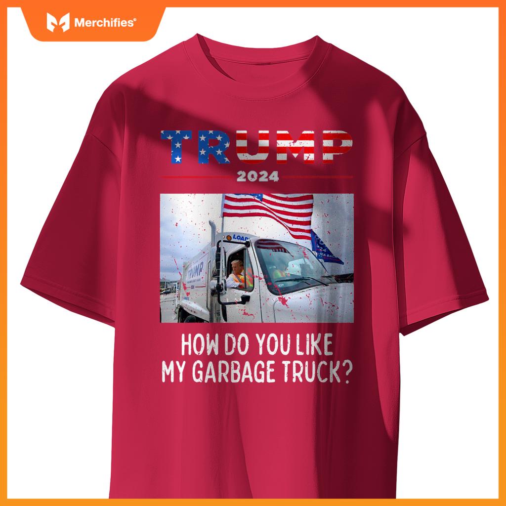 How Do You Like My Garbage Truck, Boy Girl Trump T-Shirt
