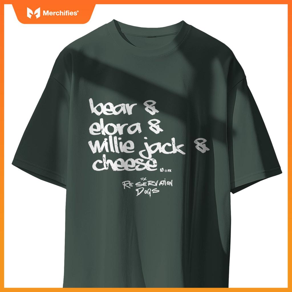 Reservation Dogs Bear Elora Willie Cheese Name Text T-Shirt