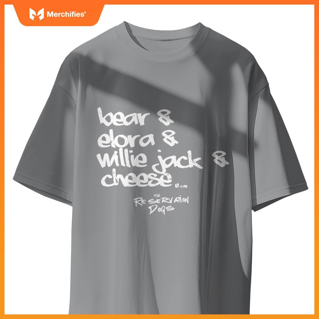 Reservation Dogs Bear Elora Willie Cheese Name Text T-Shirt
