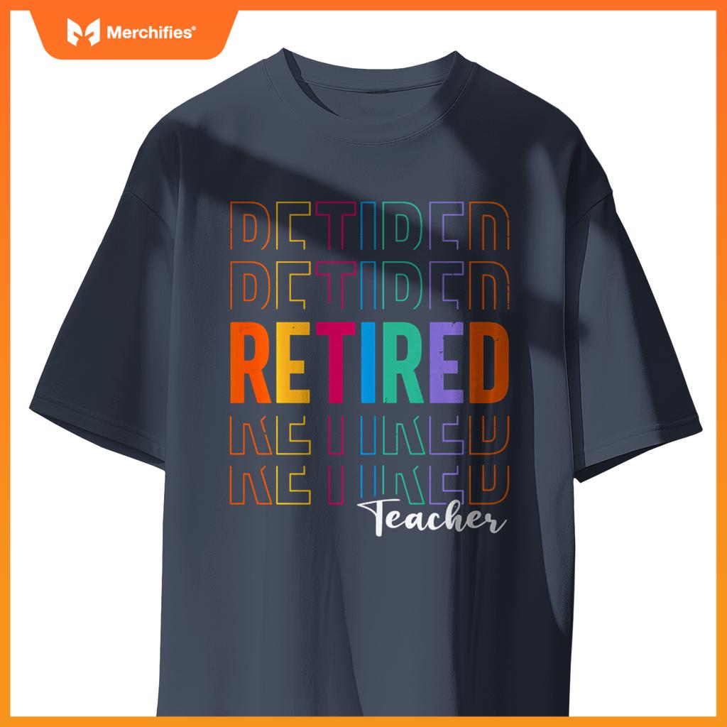 Retired Teacher Cool Design For Men Women Retirement