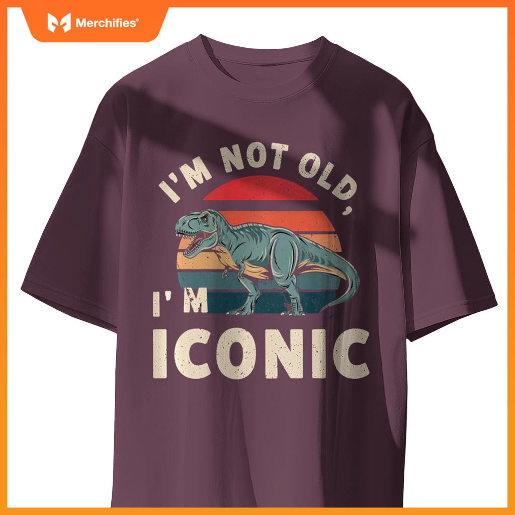 Retro I'M NOT OLD ICONIC DINOSAUR T-REX Car Retirement Dad T-Shirt
