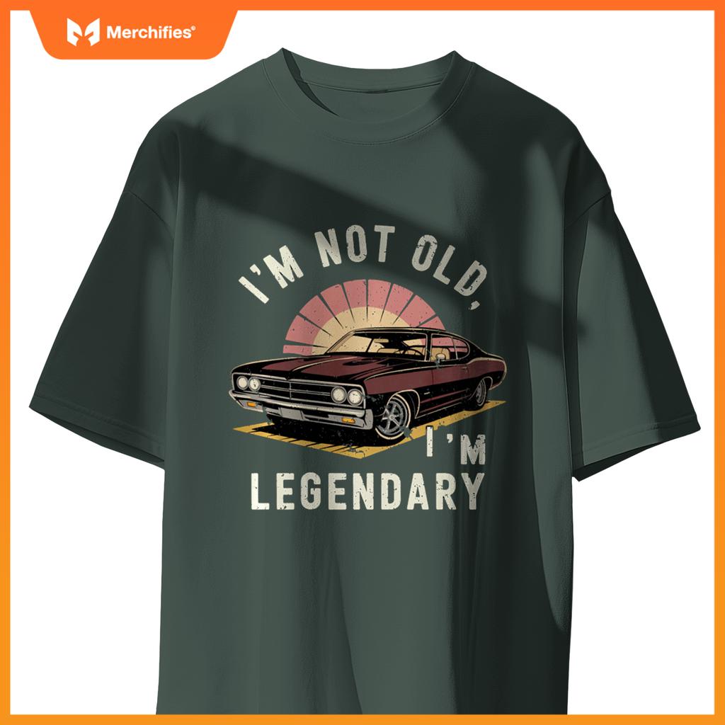 Retro I'M NOT OLD I'M LEGENDARY Vintage Antique Car T-Shirt