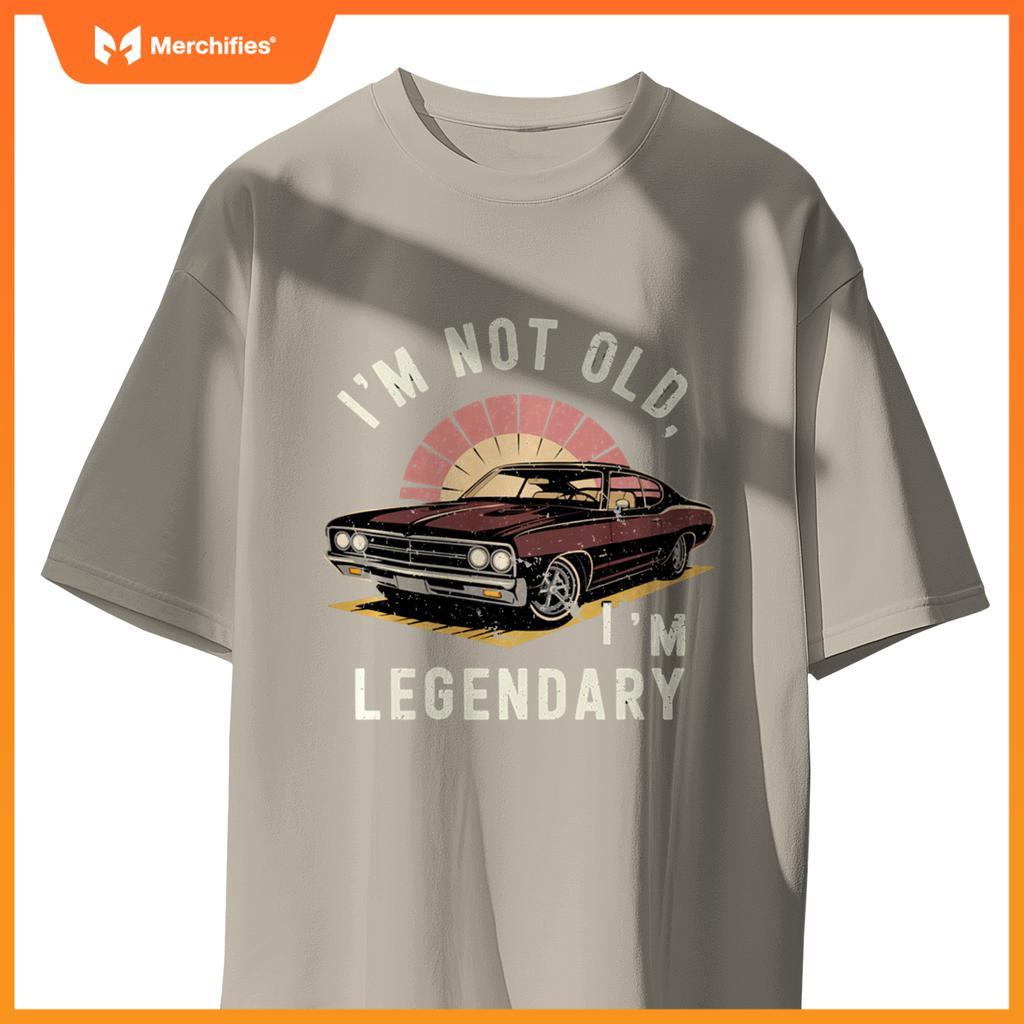 Retro I'M NOT OLD I'M LEGENDARY Vintage Antique Car T-Shirt