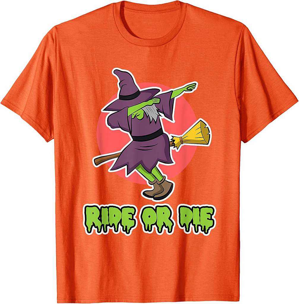 Ride or Die for Women - Witch Halloween T-Shirt