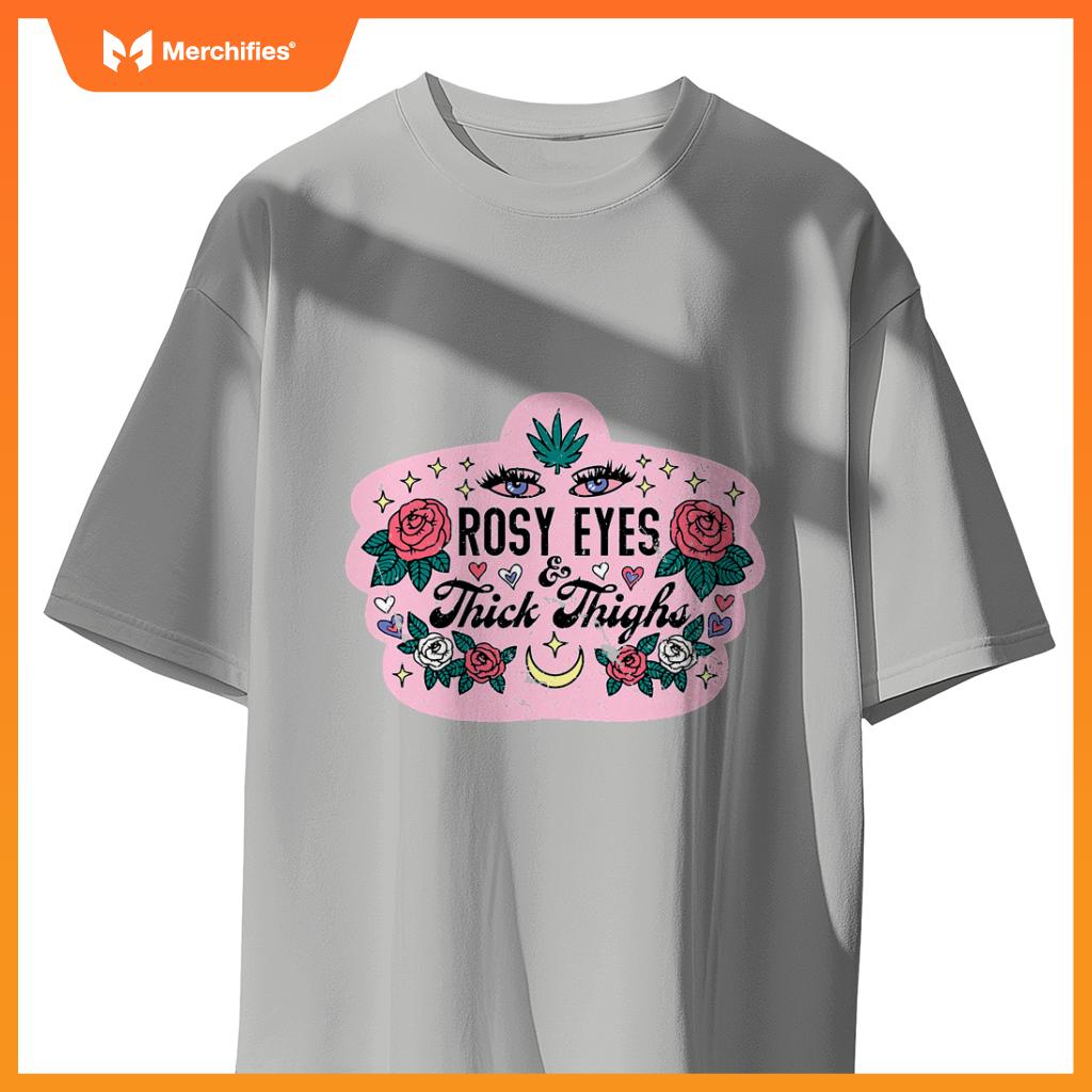 Rosy Eyes Thick Thighs Apparel