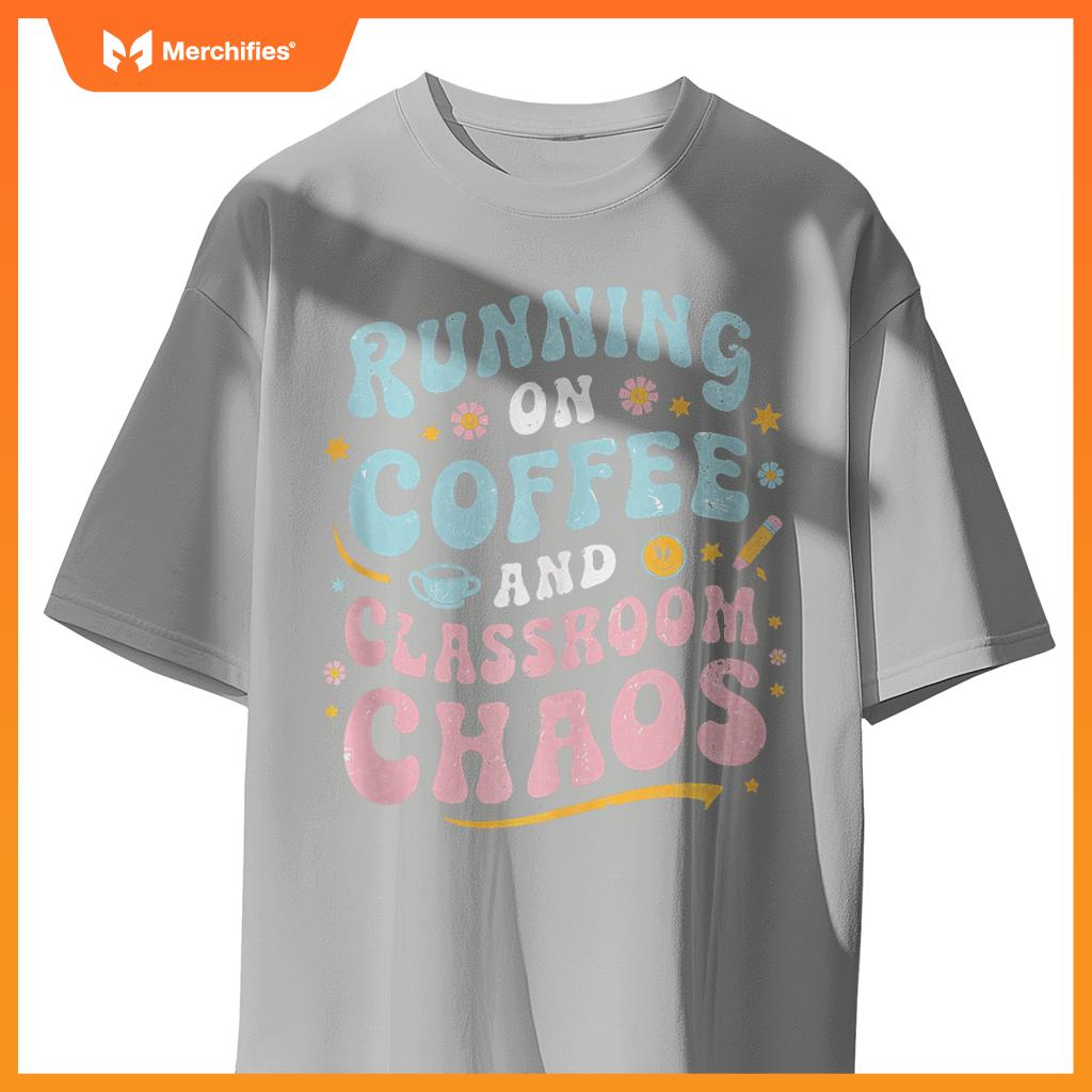 Running On Coffee & Classroom Chaos, Groovy Teacher Coffee