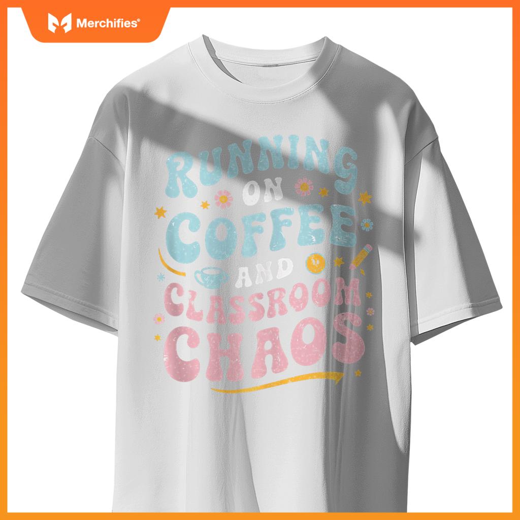 Running On Coffee & Classroom Chaos, Groovy Teacher Coffee