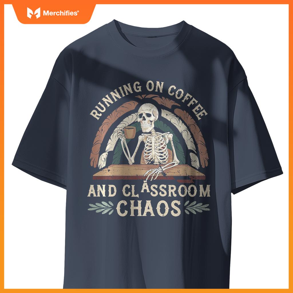 Running On Coffee & Classroom Chaos, Skeleton Teacher Coffee