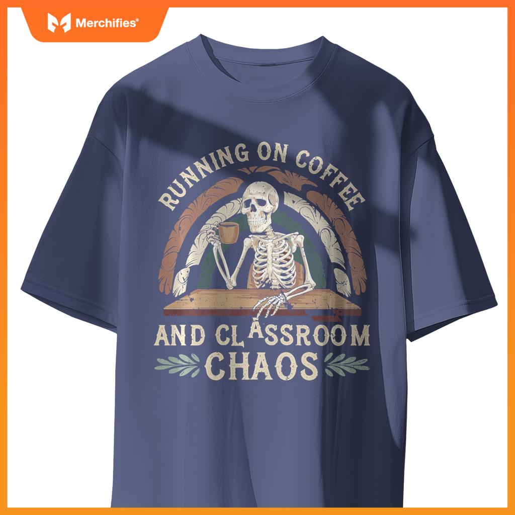 Running On Coffee & Classroom Chaos, Skeleton Teacher Coffee