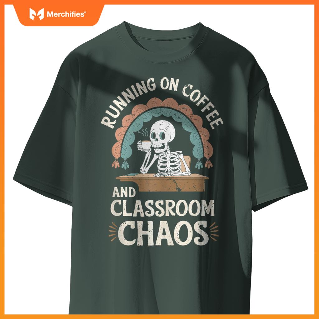 Running On Coffee & Classroom Chaos, Skeleton Teacher Coffee