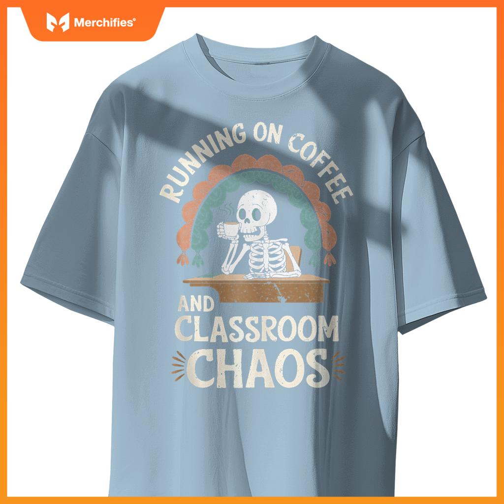 Running On Coffee & Classroom Chaos, Skeleton Teacher Coffee