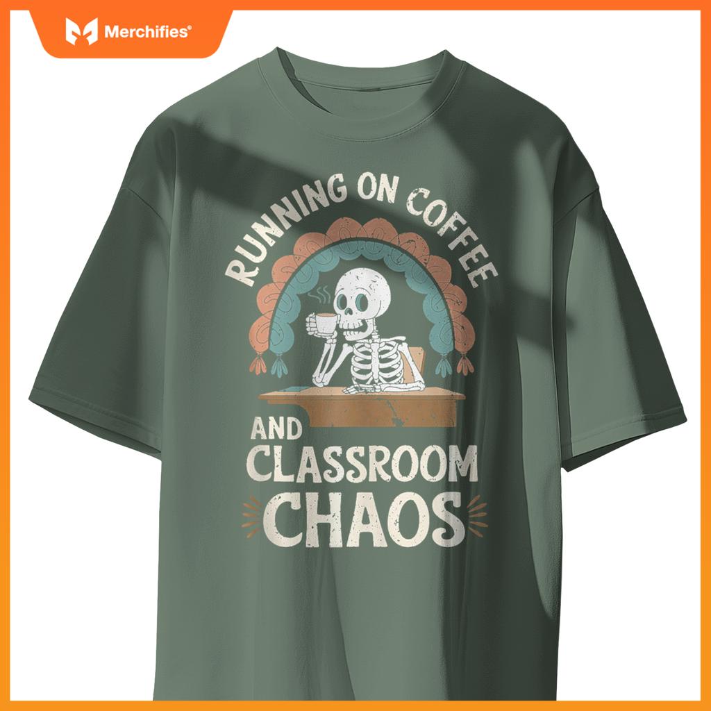 Running On Coffee & Classroom Chaos, Skeleton Teacher Coffee
