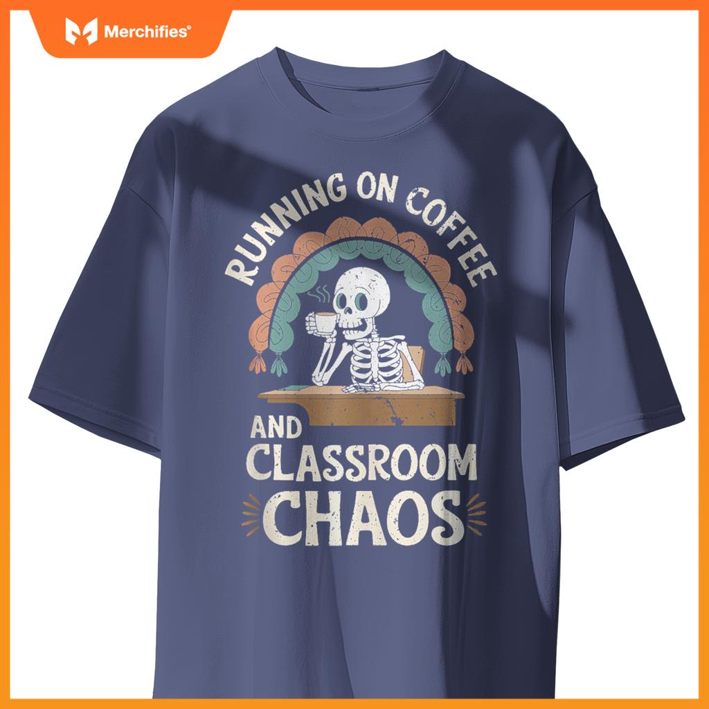 Running On Coffee & Classroom Chaos, Skeleton Teacher Coffee
