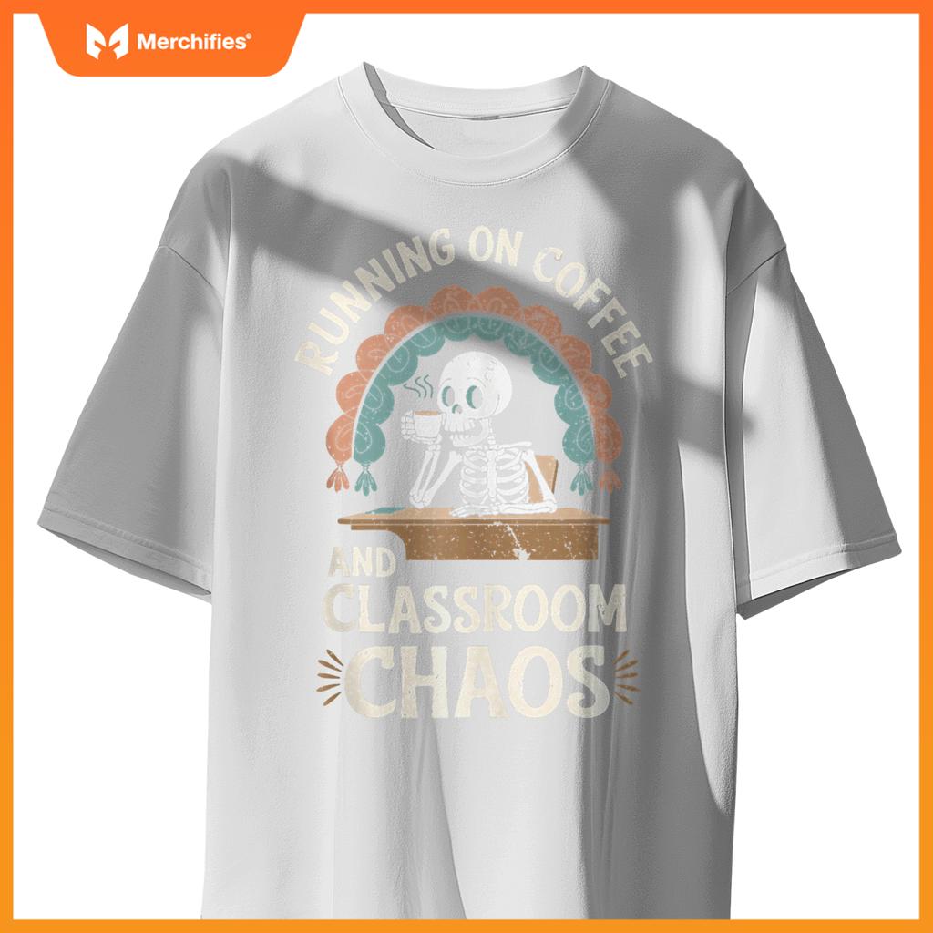 Running On Coffee & Classroom Chaos, Skeleton Teacher Coffee