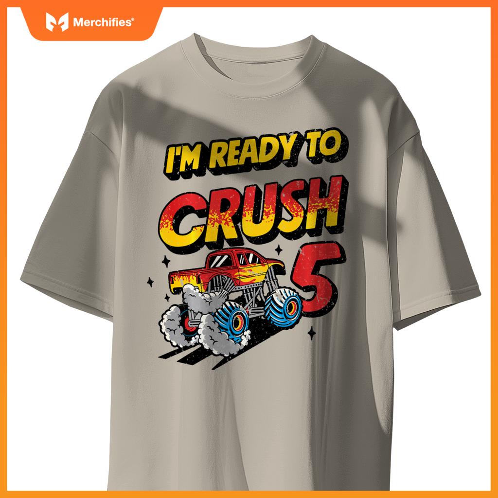 I'm Ready To Crush 5 Monster Truck Lover 5th Birthday Party T-Shirt