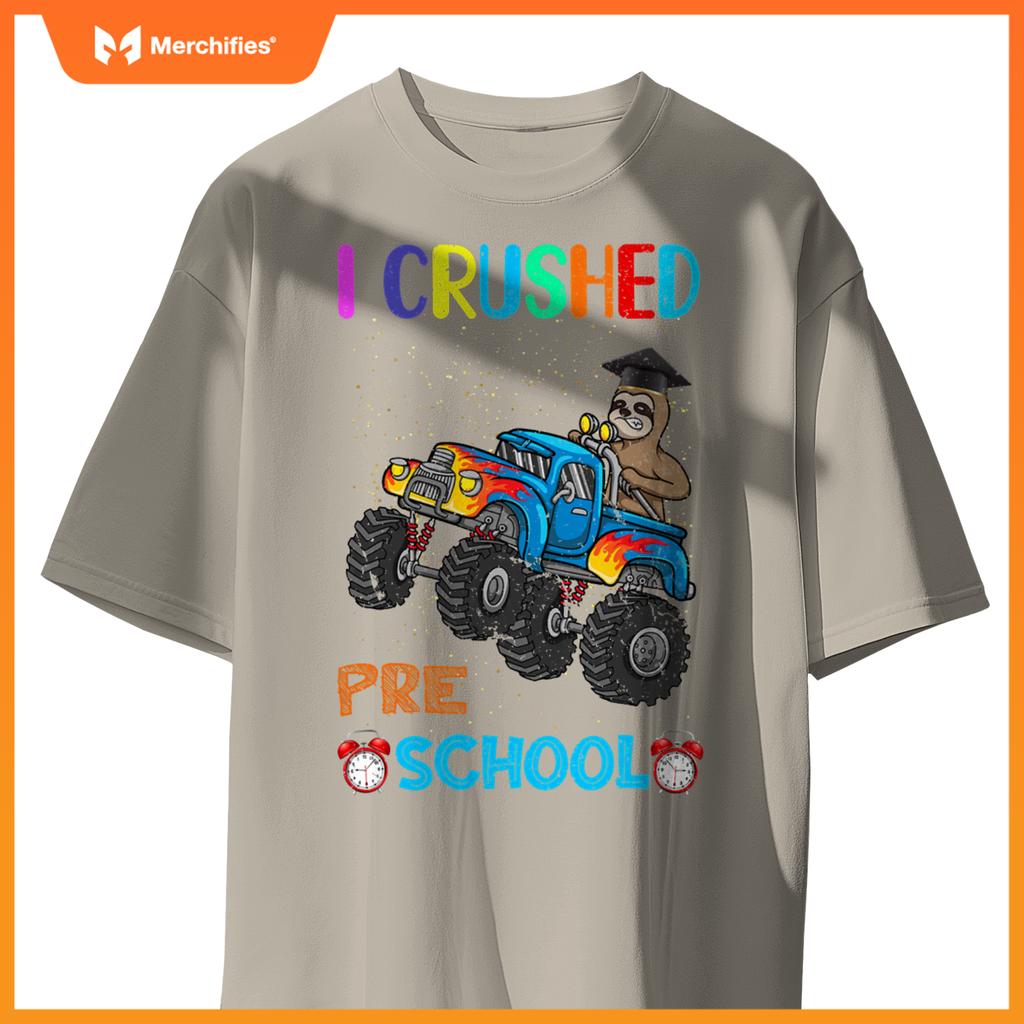 I Crushed Preschool Truck Graduation Sloth T-Shirt