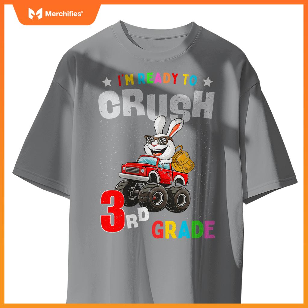 Im Ready To Crush 3Rd Grade Rabbit Monster Truck T-Shirt