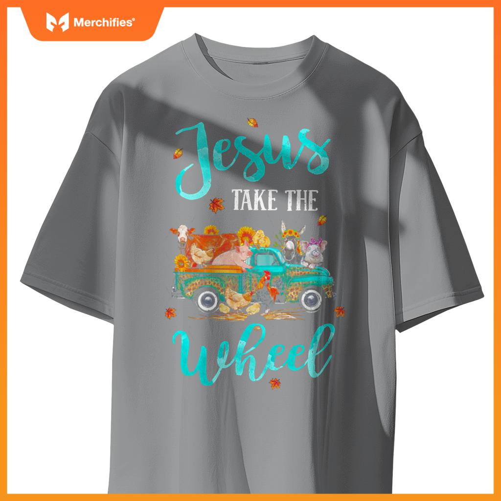 Jesus Take Wheel T Autumn Fall Farm Animal Truck T-Shirt