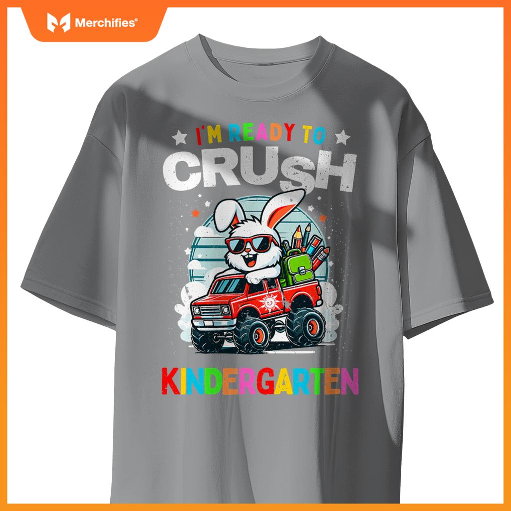 Im Ready To Crush Kindergarten Rabbit Monster Truck T-Shirt