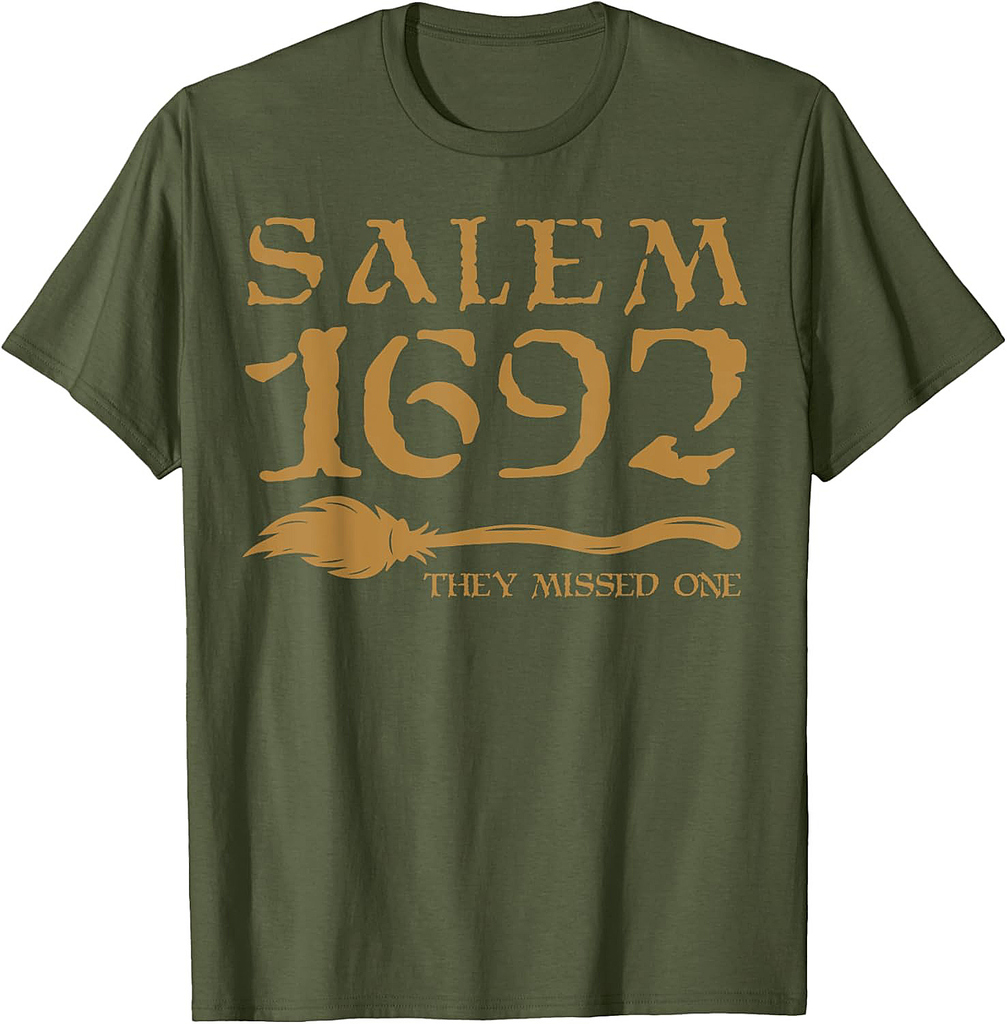 Salem 1692 They Missed One Halloween T-Shirt