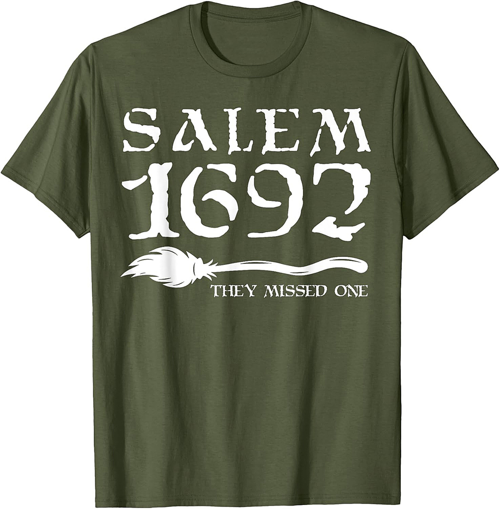 Salem 1692 They Missed One Halloween T-Shirt