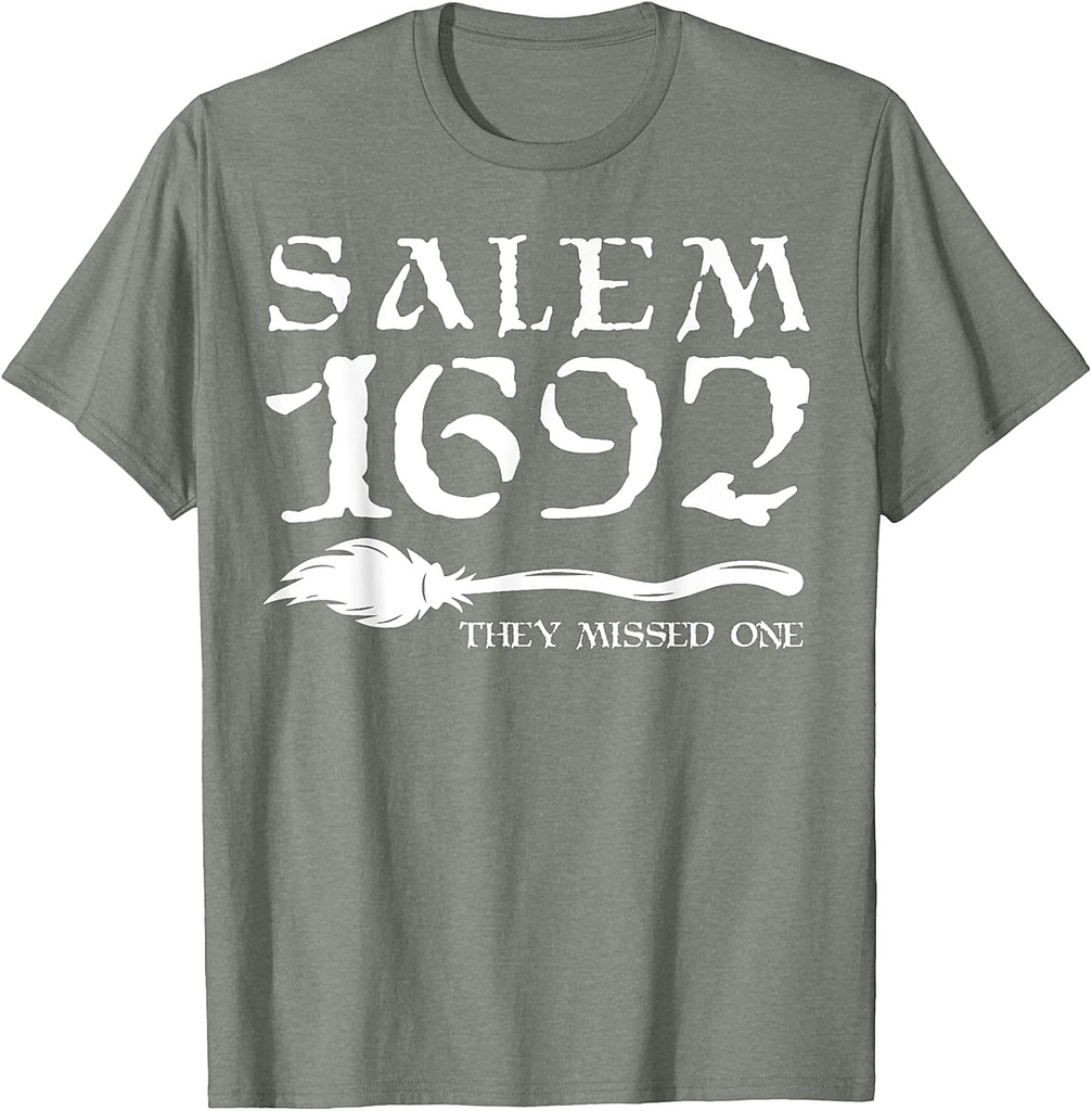 Salem 1692 They Missed One Halloween T-Shirt