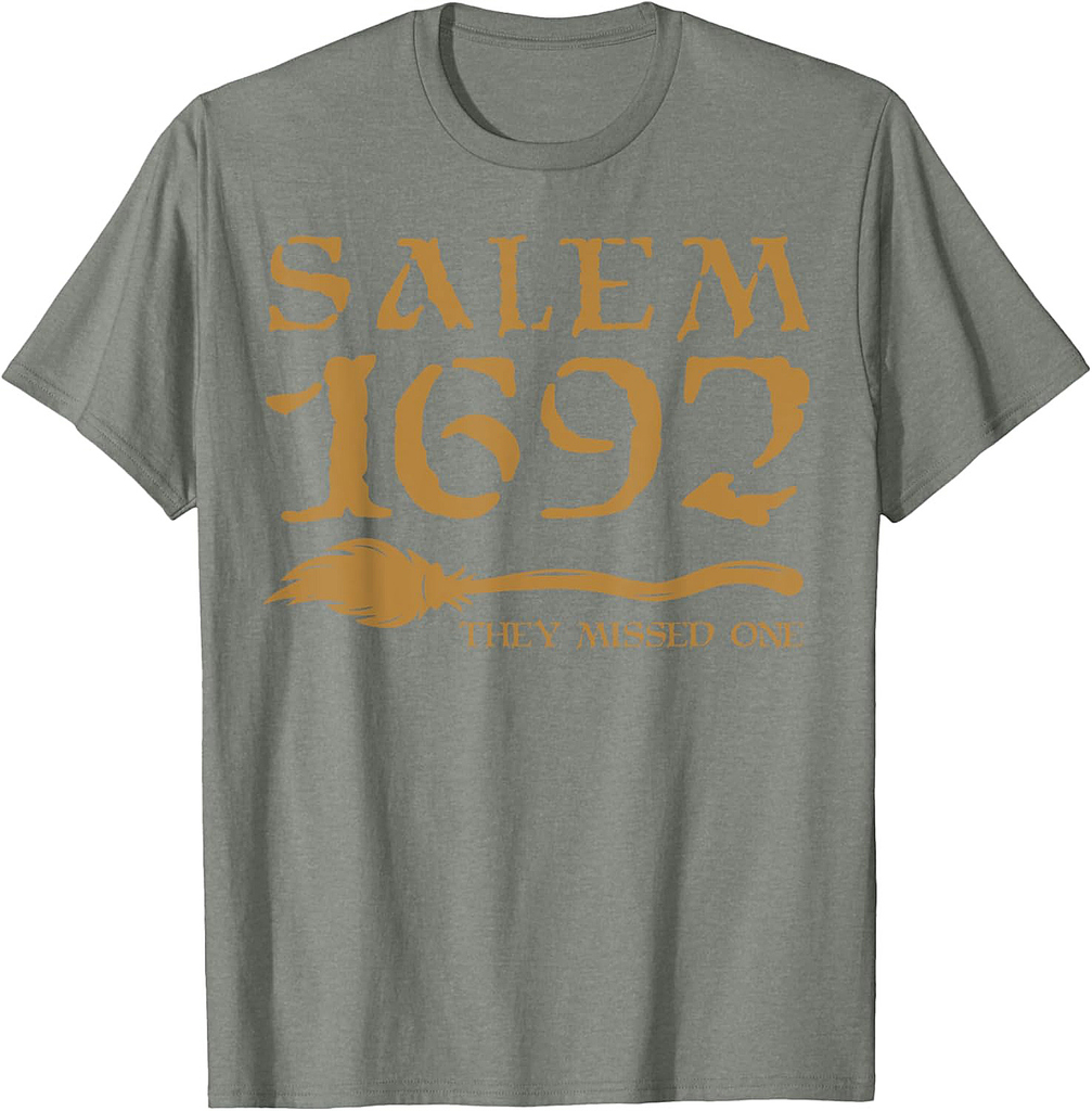 Salem 1692 They Missed One Halloween T-Shirt