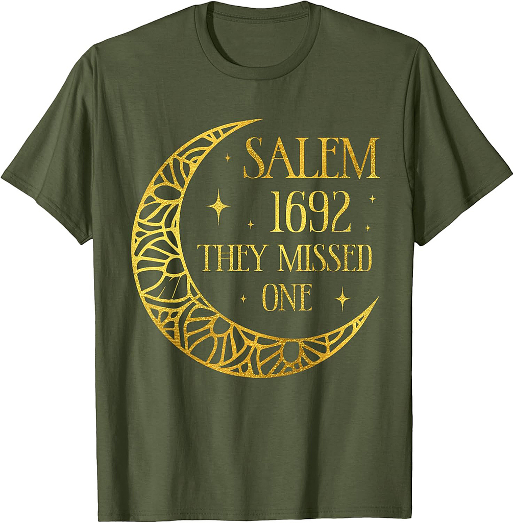 Salem 1962 You Missed One Halloween Feminist Witch Trials T-Shirt