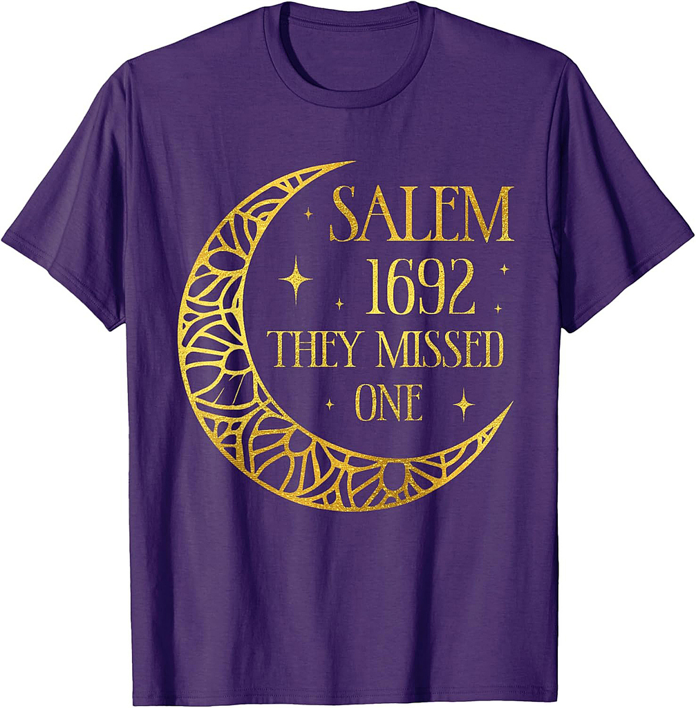 Salem 1962 You Missed One Halloween Feminist Witch Trials T-Shirt